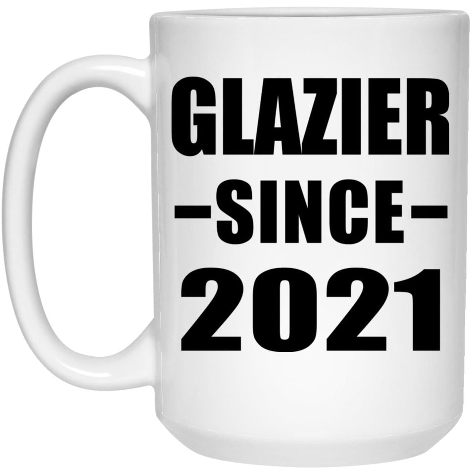 Glazier Since 2021 - 15oz Coffee Mug