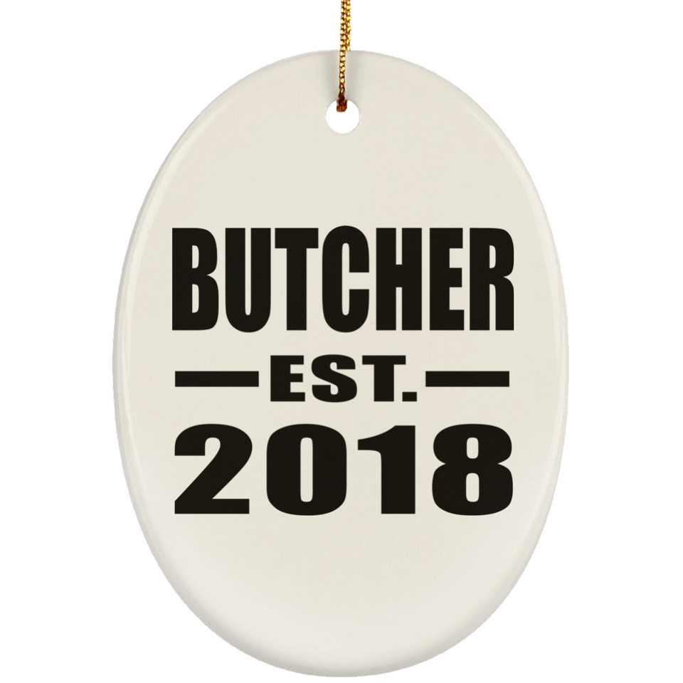 Butcher Established EST. 2018 - Oval Ornament
