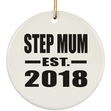 Step Mum Established EST. 2018 - Circle Ornament