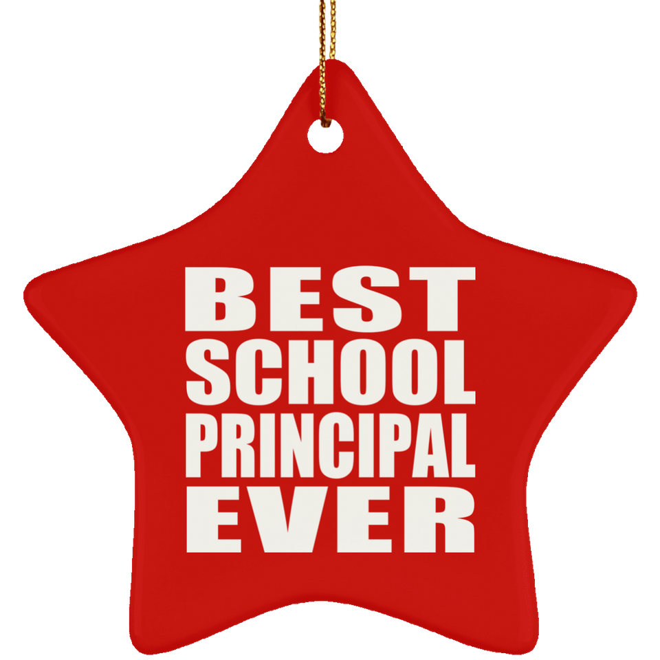 Best School Principal Ever - Star Ornament