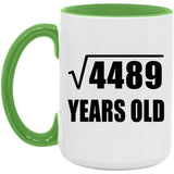 67th Birthday Square Root of 4489 Years Old - 15oz Accent Mug Green