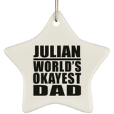 Julian World's Okayest Dad - Star Ornament