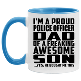 Proud Police Officer Dad Of Awesome Son - 11oz Accent Mug Blue
