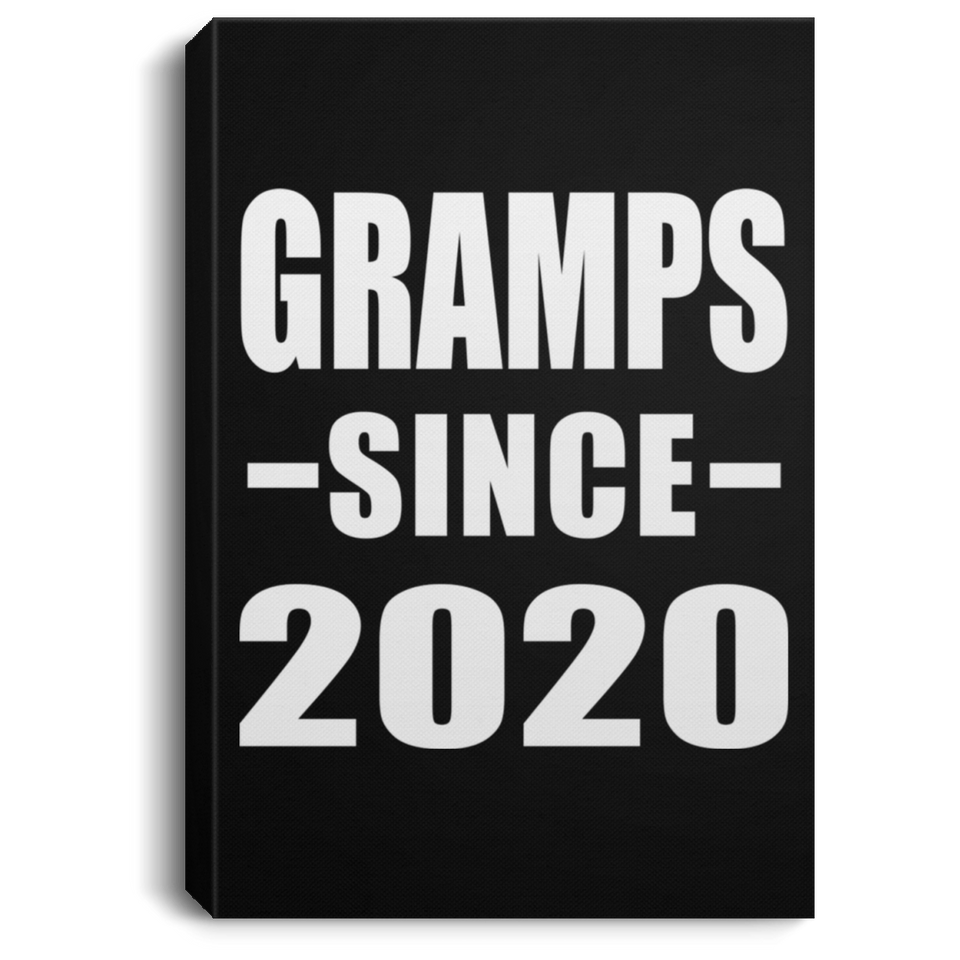 Gramps Since 2020 - Canvas Portrait