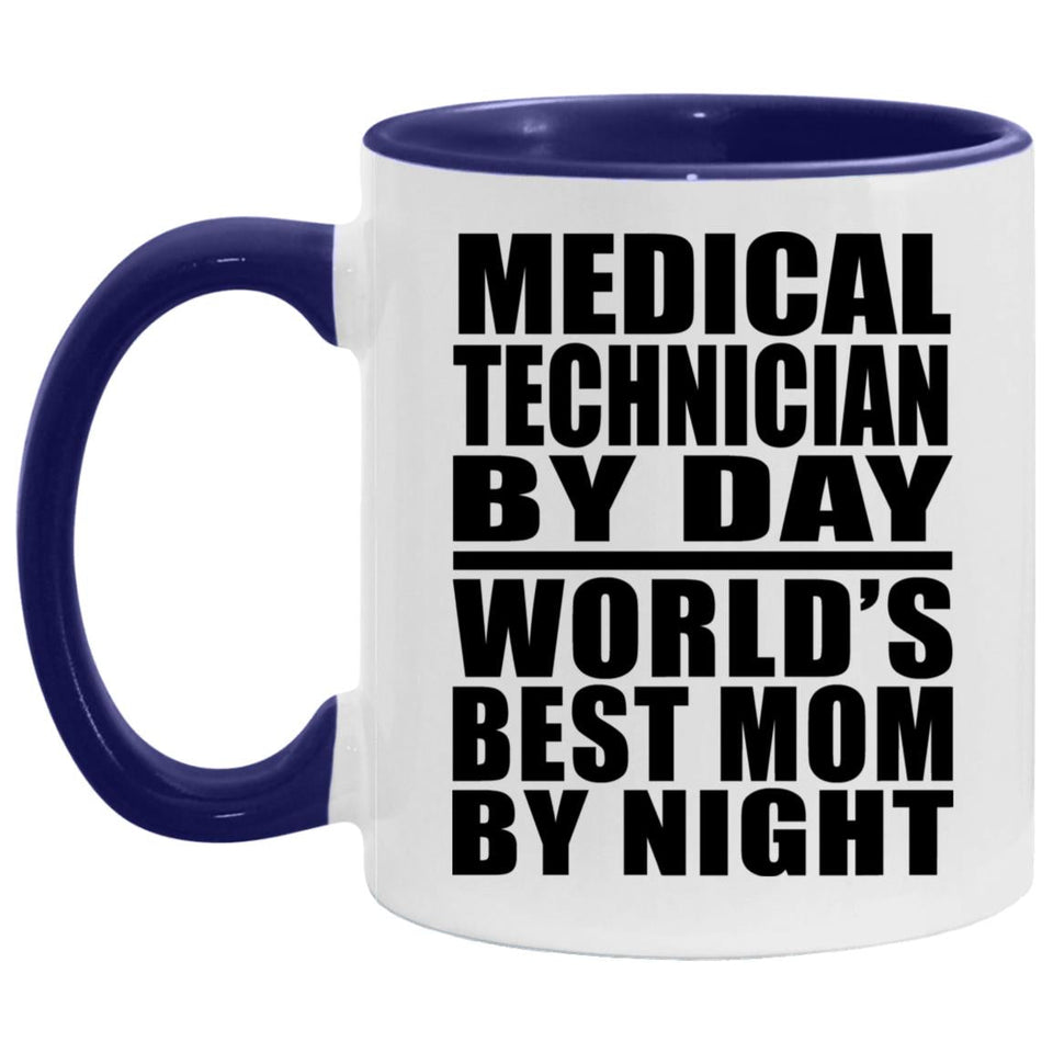 Medical Technician By Day World's Best Mom By Night - 11oz Accent Mug Purple