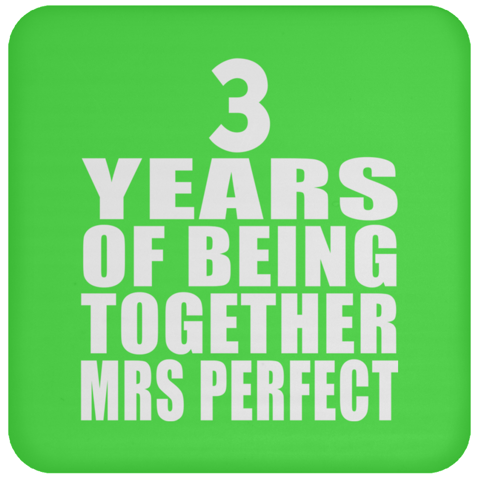 3rd Anniversary 3 Years Of Being Mrs Perfect - Drink Coaster