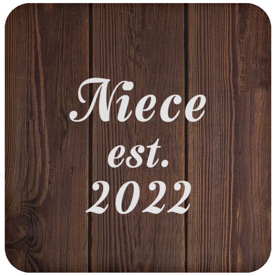 Niece Established EST. 2022 - Drink Coaster D