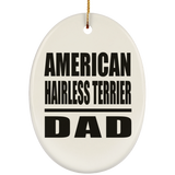 American Hairless Terrier Dad - Oval Ornament