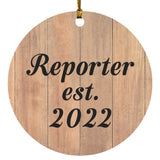 Reporter Established Est. 2022 - Circle Ornament C