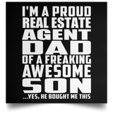 Proud Real Estate Agent Dad Of Awesome Son - Poster Square