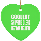 Coolest Shipping Clerk Ever - Heart Ornament