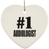 Number One #1 Audiologist - Heart Ornament