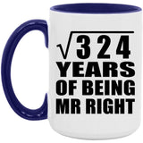 18th Anniversary Square Root of 324 Years of Being Mr Right - 15oz Accent Mug Purple