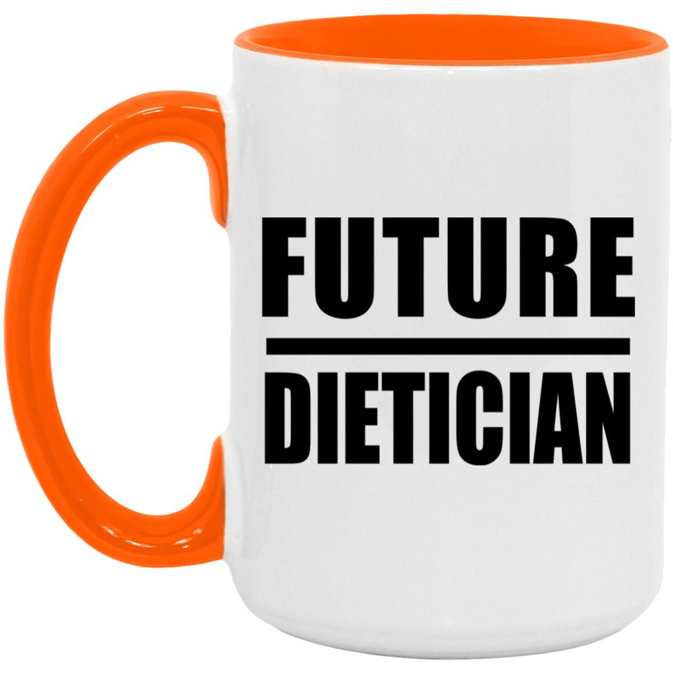 Future Dietician - 15oz Accent Mug Orange