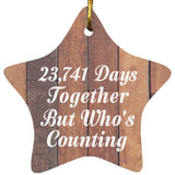 65th Anniversary 23,741 Days Together Who's Counting - Star Ornament E