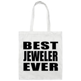 Best Jeweler Ever - Tote Bag White