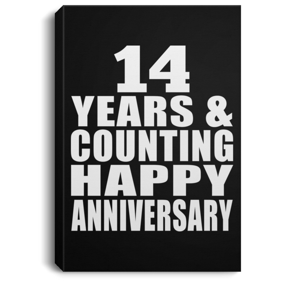 Happy 14th Anniversary 14 Years & Counting - Canvas Portrait