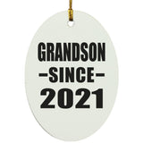 Grandson Since 2021 - Oval Ornament