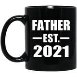 Father Established EST. 2021 - 11oz Coffee Mug Black
