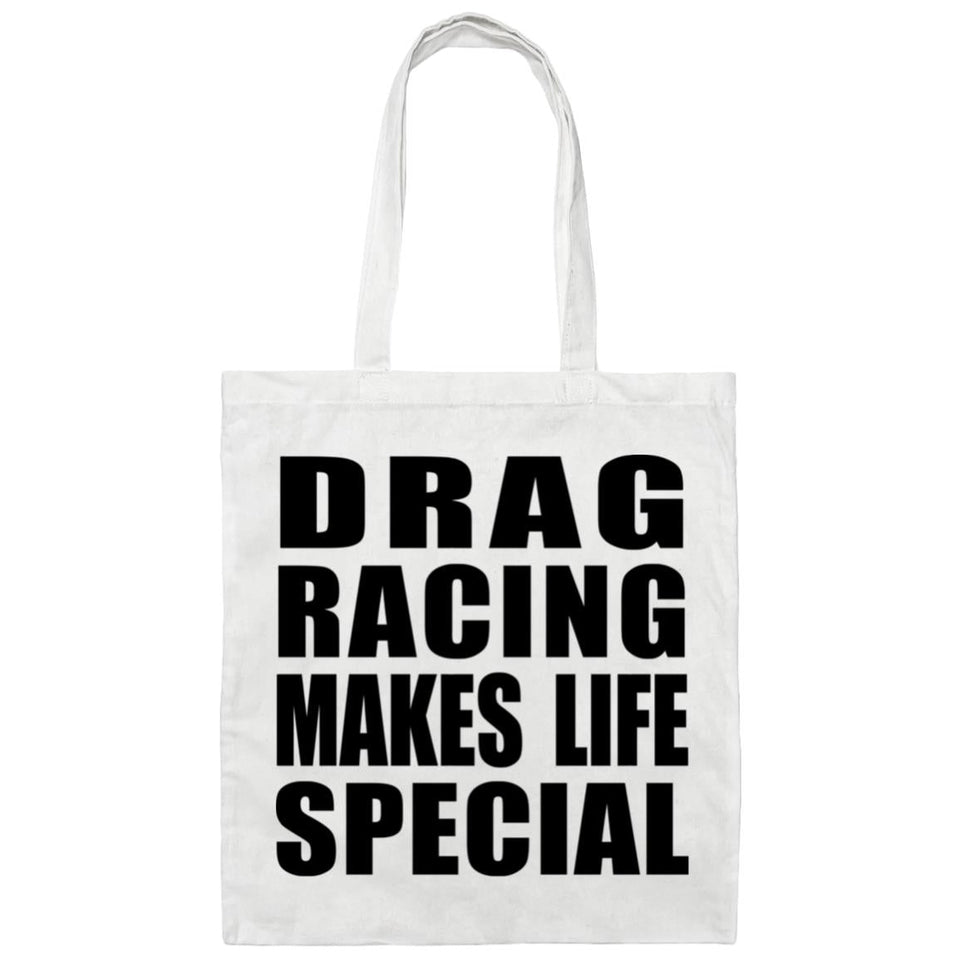 Drag Racing Makes Life Special - Tote Bag White
