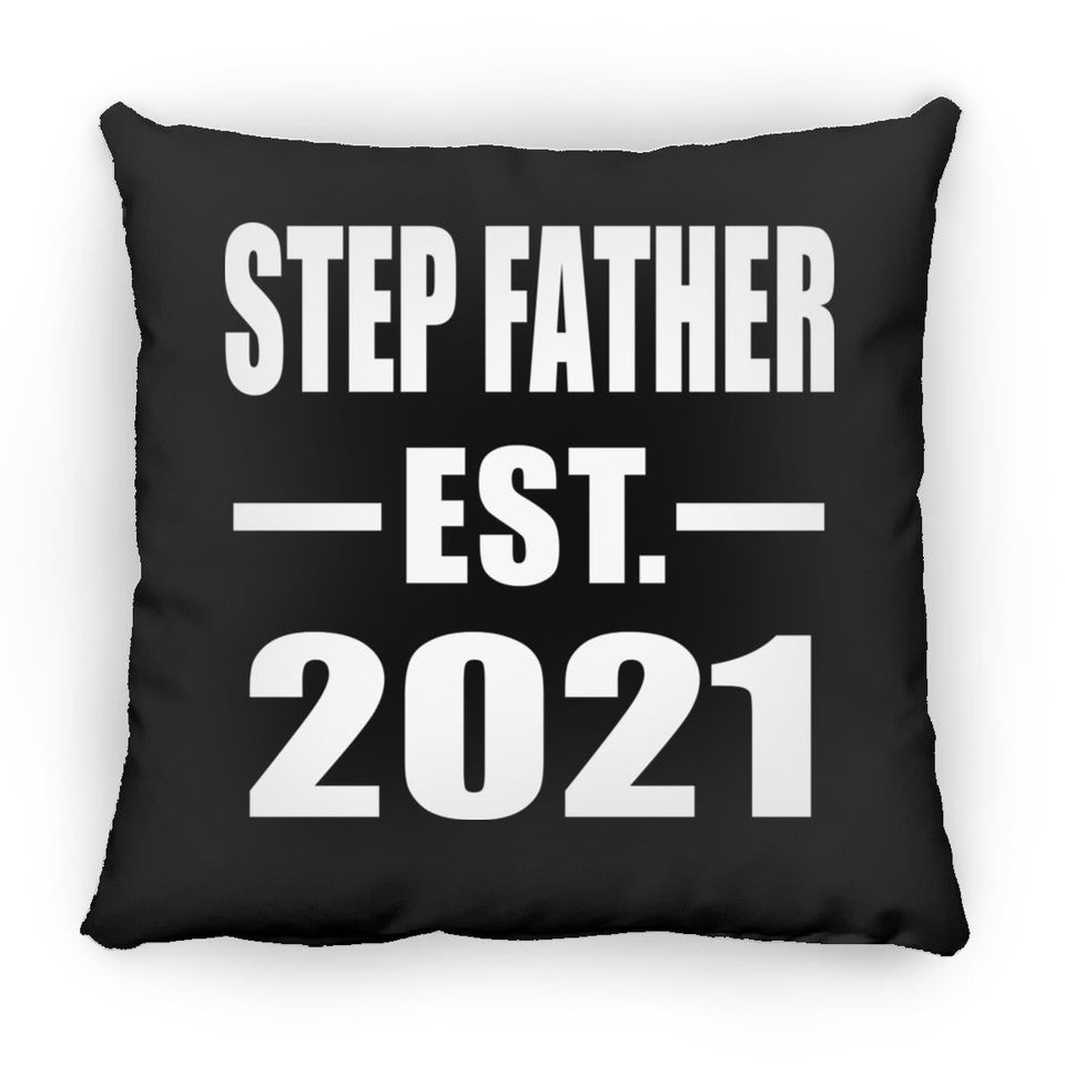 Step Father Established EST. 2021 - Throw Pillow Black