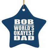 Bob World's Okayest Dad - Star Ornament