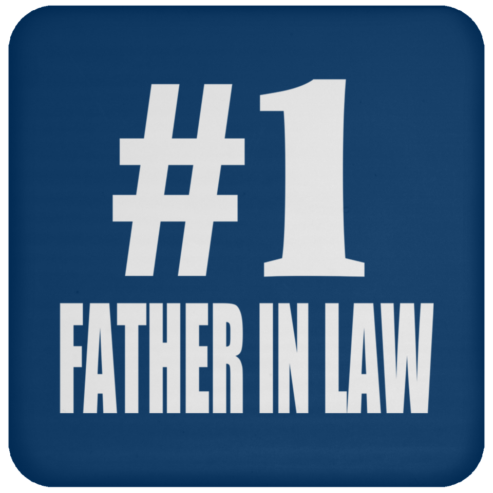 Number One #1 Father In Law - Drink Coaster