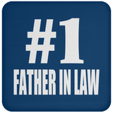 Number One #1 Father In Law - Drink Coaster