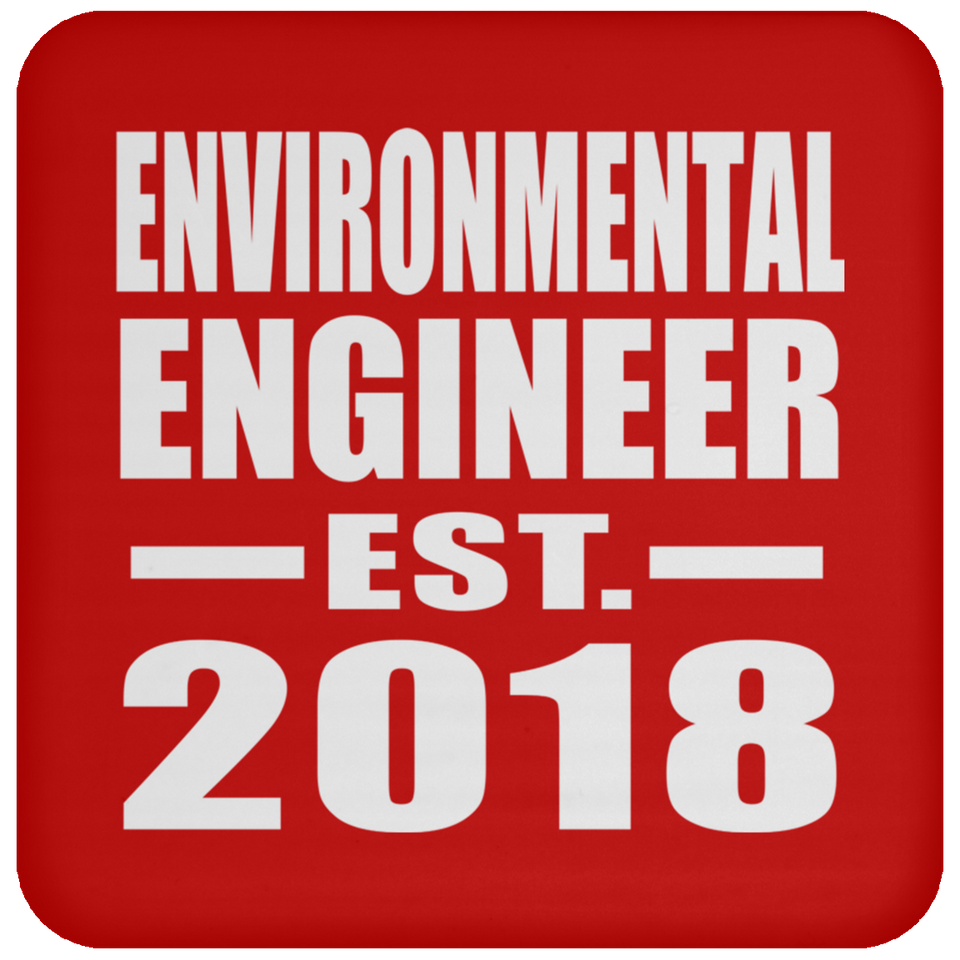 Environmental Engineer Established EST. 2018 - Drink Coaster