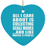All I Care About Is Collecting Scale Modes - Heart Ornament