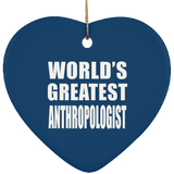World's Greatest Anthropologist - Heart Ornament