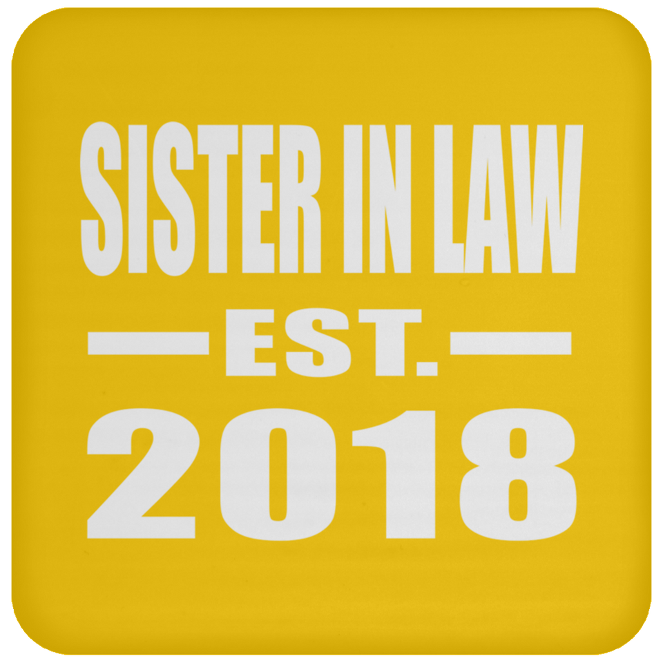 Sister In Law Established EST. 2018 - Drink Coaster