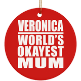 Veronica World's Okayest Mum - Circle Ornament