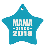 Mama Since 2018 - Star Ornament