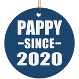 Pappy Since 2020 - Circle Ornament