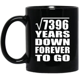 86th Anniversary Square Root of 7396 Years Down Forever To Go - 11oz Coffee Mug Black