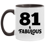 81st Birthday 81 & Fabulous - 11oz Accent Mug Black