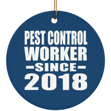 Pest Control Worker Since 2018 - Circle Ornament