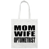 Mom Wife Optometrist - Tote Bag White