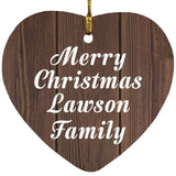 Merry Christmas Lawson Family - Heart Ornament D