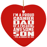 Proud Cashier Dad Of Awesome Son - Heart Ornament
