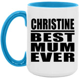 Christine Best Mum Ever - 15oz Accent Mug Blue