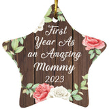 First Year As An Amazing Mommy 2023 - Star Ornament A