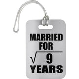 3rd Anniversary Married For Square Root of 9 Years - Luggage Bag Tag
