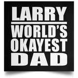 Larry World's Okayest Dad - Poster Square