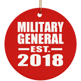 Military General Established EST. 2018 - Circle Ornament