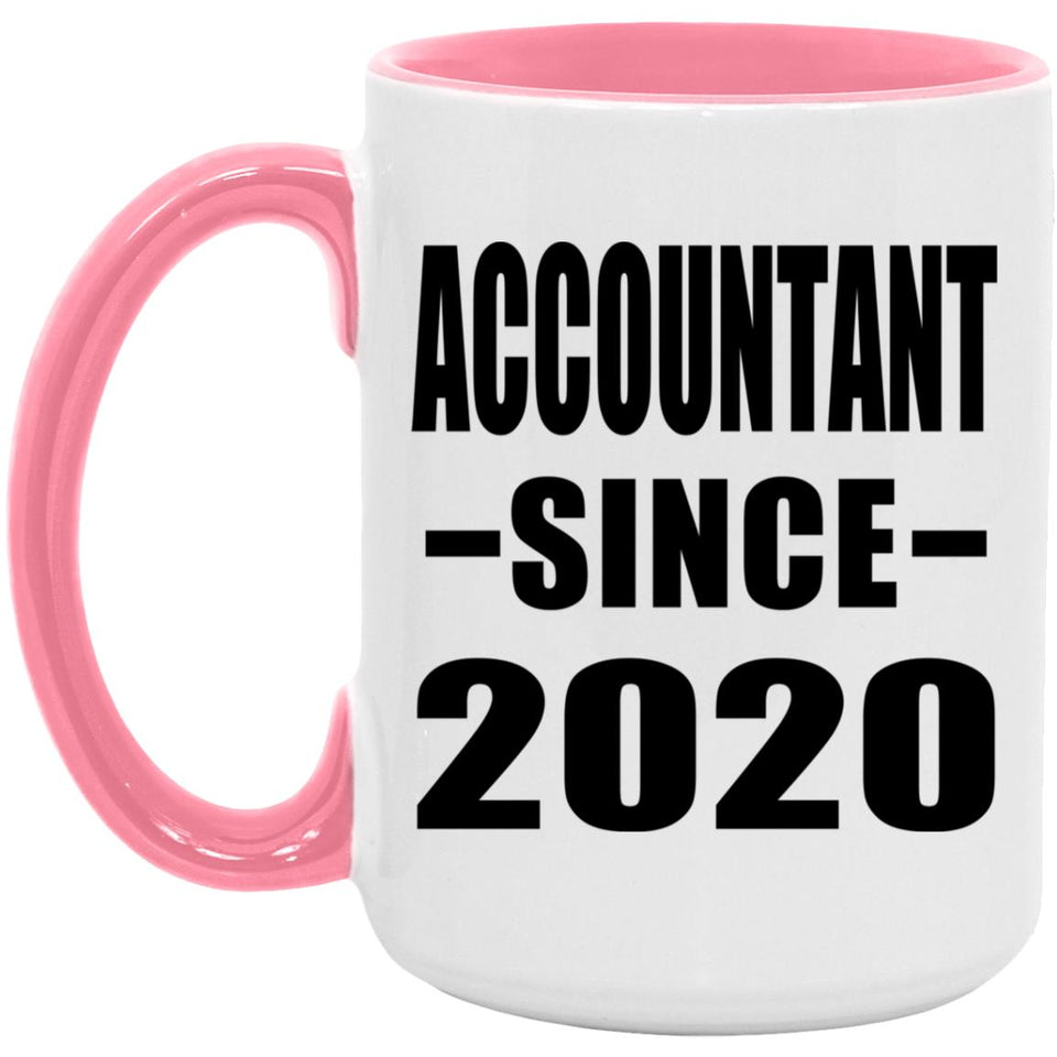 Accountant Since 2020 - 15oz Accent Mug Pink