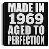 55th Birthday Made In 1969 Aged to Perfection - Canvas Square