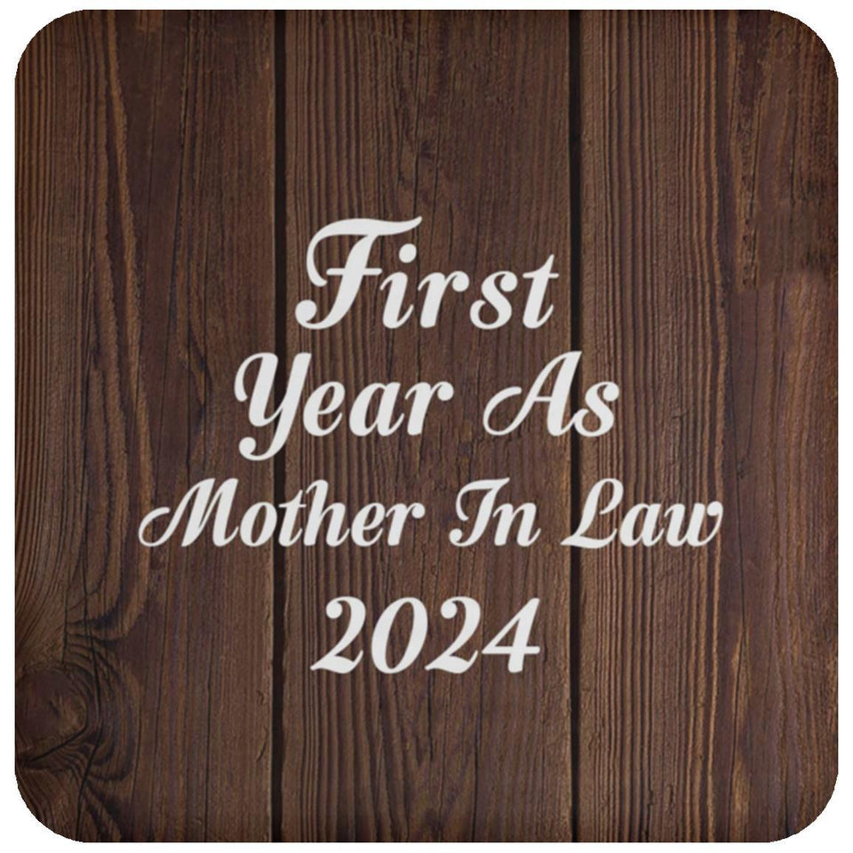 First Year As Mother In Law 2024 - Drink Coaster D