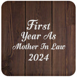 First Year As Mother In Law 2024 - Drink Coaster D